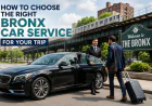 How to Choose the Right Bronx Car Service for Your Trip