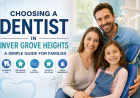 Dentist in Inver Grove Heights: What to Look For