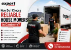 How Do I Choose Reliable House Movers in Canberra?
