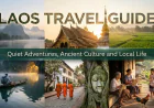 Laos Travel Guide: Quiet Adventures, Ancient Culture and Local Life
