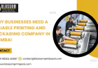 Why Businesses Need a Reliable Printing and Packaging Company in Mumbai