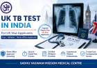 UK TB Test in India: A Complete Guide for UK Visa Applicants