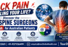 Back Pain Stealing Your Life? Discover the Best Spine Surgeons in India for Australian Patients