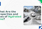 What Are the Properties and Uses of Hydrated Lime?