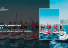 Smart Planning Tips For A Week-Long Dubai Bachelor Vacation
