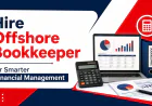 Hire Offshore Bookkeeper for Smarter Financial Management