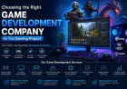Choosing the Right Game Development  Company for Your Gaming Project