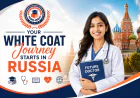 Your White Coat Journey Starts in Russia