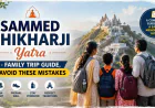 Sammed Shikharji Yatra - Family Trip Guide, Avoid These Mistakes