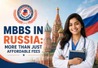 MBBS in Russia: More Than Just Affordable Fees