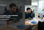How to Apply for a Russia Visa from Dubai: A Complete Guide