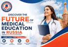 Discover the Future of Medical Education in Russia
