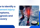 How to Identify a Ligament Injury: Symptoms, Diagnosis and Recovery