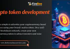 End-to-End Crypto Token Development Architecture for Developers