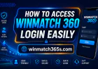 How to Access Winmatch 360 Login Easily