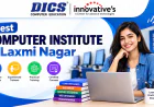 Best Computer Institute in Laxmi Nagar | Computer Courses