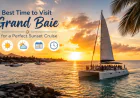 Best Time to Visit Grand Baie for a Perfect Sunset Cruise