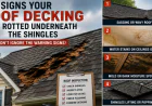 Signs Your Roof Decking Has Rotted Underneath the Shingles