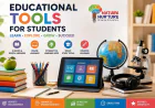 Educational Tools For Students: A Guide to Better and Smarter Learning