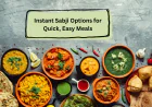 How to Make Mornings Easier with Instant South Indian Breakfast