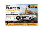 Rajkot to Somnath Taxi – Safe, Easy & Reliable Cab