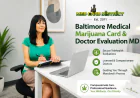 Baltimore Medical Marijuana Card & Doctor Evaluation MD: What to Know Before You Book