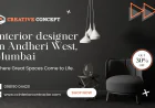 10 Modern Home Interior Design Ideas for Andheri West Homes