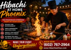 Hibachi at Home Phoenix: Bring the Ultimate Japanese Steakhouse Experience to Your Backyard