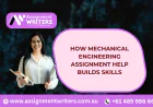 How Mechanical Engineering Assignment Help Builds Skills