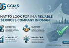 What to Look for in a Reliable IT Services Company in Oman