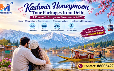 Kashmir Honeymoon Tour Packages from Delhi: A Romantic Escape to Paradise in 2026