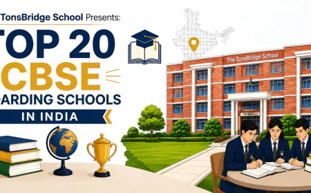 How Dehradun's Residential Schools Actually Run: A Practical Look Using The TonsBridge School