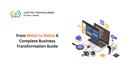 From Web2 to Web3: A Complete Business Transformation Guide