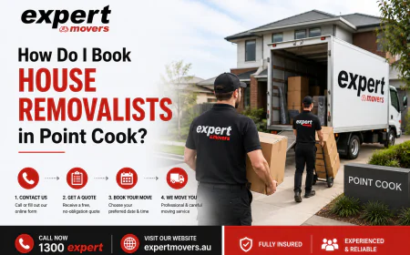 How Do I Book House Removalists in Point Cook?