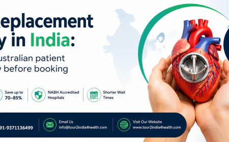 Valve replacement surgery in India: What every Australian patient needs to know before booking