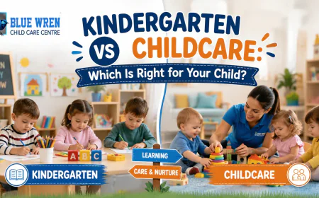 Kindergarten vs Childcare: Which Is Right for Your Child?