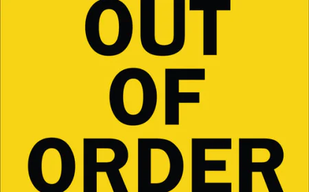 What Are Out of Order Signs and When Should You Use Them?