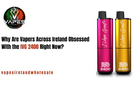 Why Are Vapers Across Ireland Obsessed With the IVG 2400 Right Now?