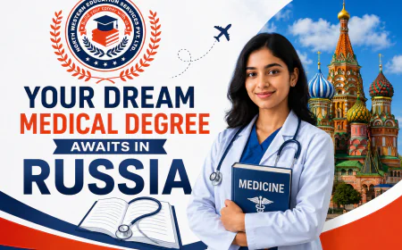 Your Dream Medical Degree Awaits in Russia