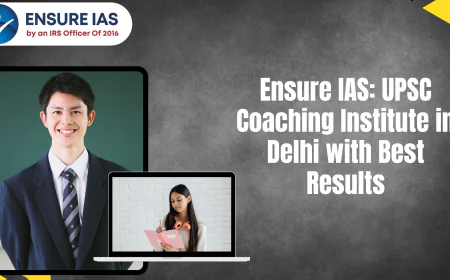 Ensure IAS: UPSC Coaching Institute in Delhi with Best Results