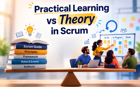 Practical Learning vs Theory in Scrum: What Builds Stronger Practitioners