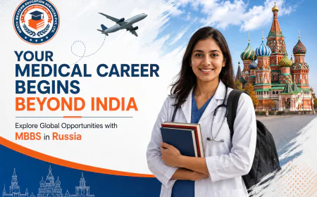 Your Medical Career Begins Beyond India