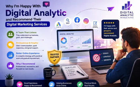 Why I’m Happy With Digital Analytic and Recommend Their Digital Marketing Services