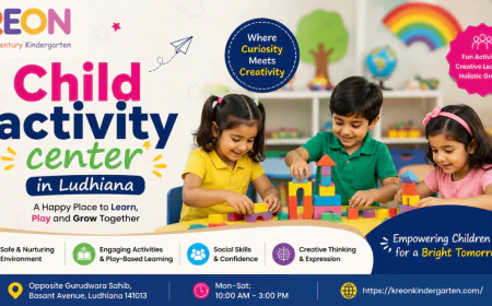 Child Activity Center in Ludhiana: A Place Where Kids Learn Through Play