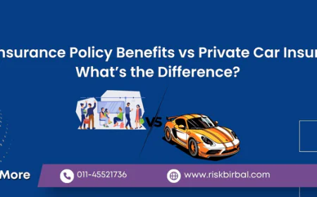PCV Insurance Policy Benefits vs Private Car Insurance: What’s the Difference?