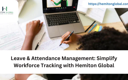 Leave & Attendance Management: Simplify Workforce Tracking with Hemiton Global