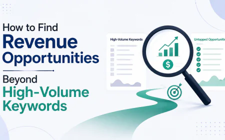 How to Find Revenue Opportunities Beyond High-Volume Keywords