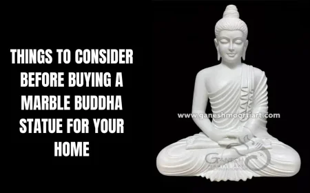 Things to Consider Before Buying a Marble Buddha Statue for Your Home