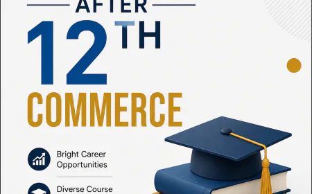 Best Courses After 12th Commerce for Future Job Markets