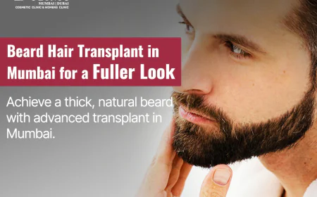 Beard Transplant vs Hair Transplant: What Mumbai Patients Should Know Before Choosing